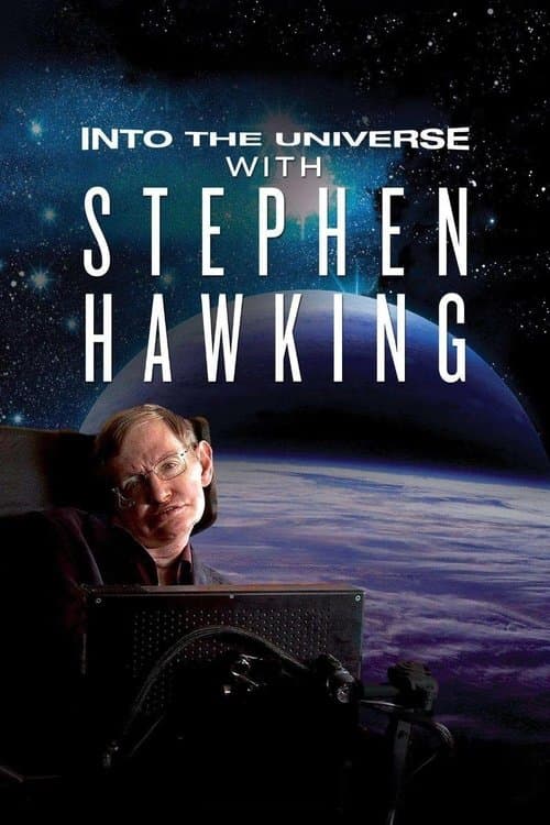 Khám Phá Vũ Trụ Cùng Stephen Hawking