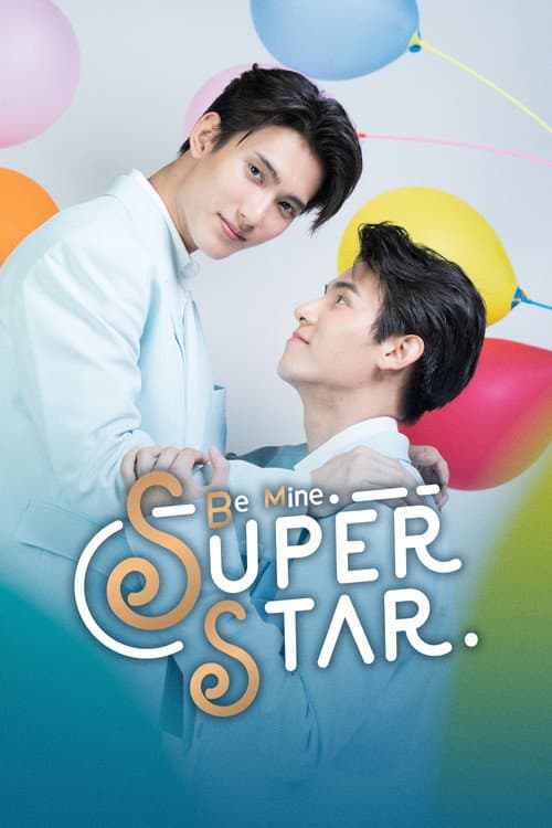 Be Mine. Superstar