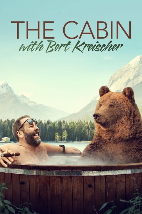 Trong cabin cùng Bert Kreischer