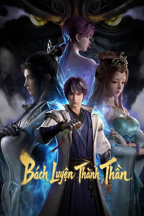 Bách Luyện Thành Thần (Phần 2)