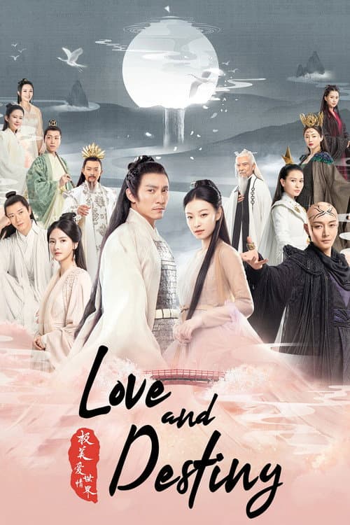 Tình Yêu Và Định Mệnh - Love And Destiny