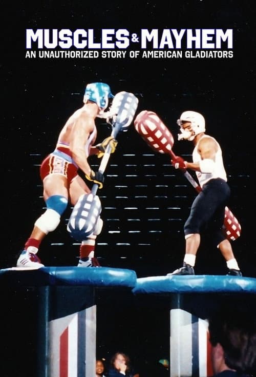 Cơ bắp và bê bối: Câu chuyện của American Gladiators