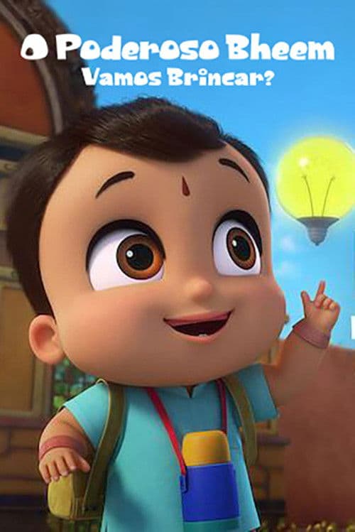 Bheem quả cảm: Giờ vui chơi