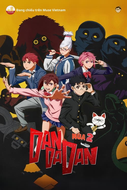 DAN DA DAN (Phần 2)