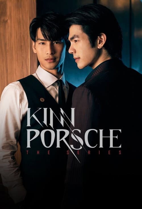 Thiếu Gia Xã Hội Đen Yêu Tôi (KinnPorsche The Series)
