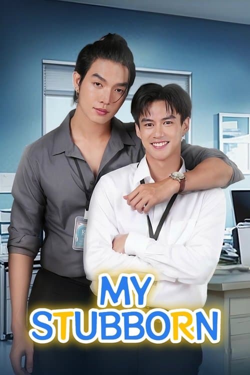 My Stubborn: Sao Anh Bảo Không Thích Trẻ Con