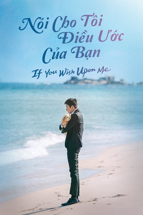 Hãy Nói Cho Tôi Điều Ước Của Bạn