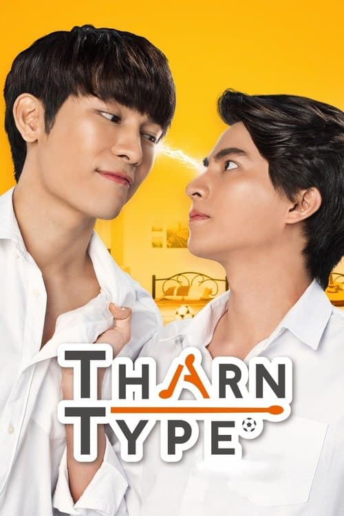 TharnType: Từ ghét tới yêu (Phần 2)