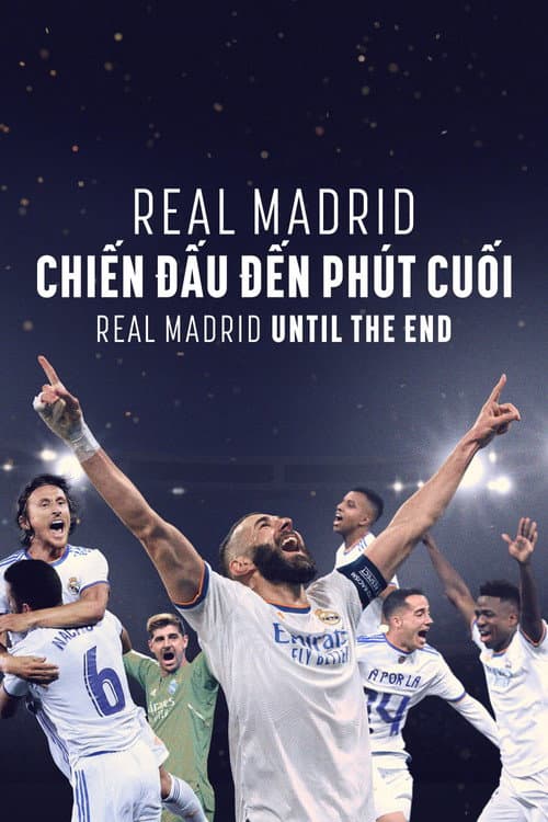 Real Madrid: Chiến đấu đến phút cuối cùng
