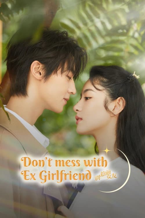 Đừng Chọc Bạn Gái Cũ