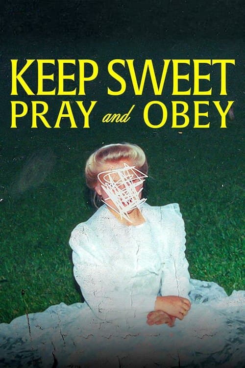Keep Sweet: Cầu nguyện và nghe lời